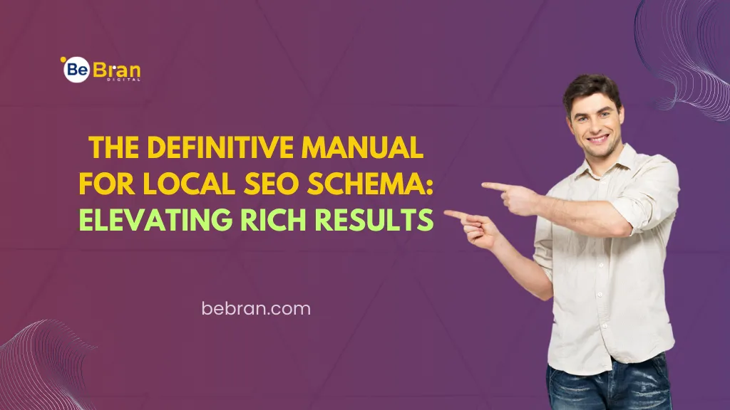 The Definitive Manual for Local SEO Schema: Elevating Rich Results