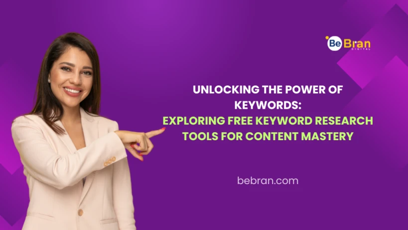 Unlocking the Power of Keywords: Exploring Free Keyword Research Tools for Content Mastery