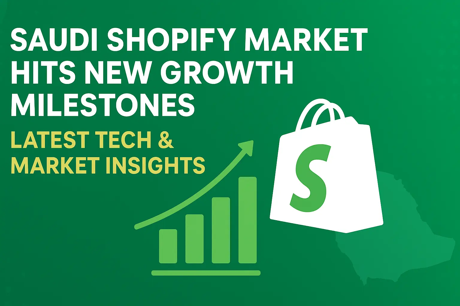 Saudi Shopify Market Reaches New Growth Milestones
