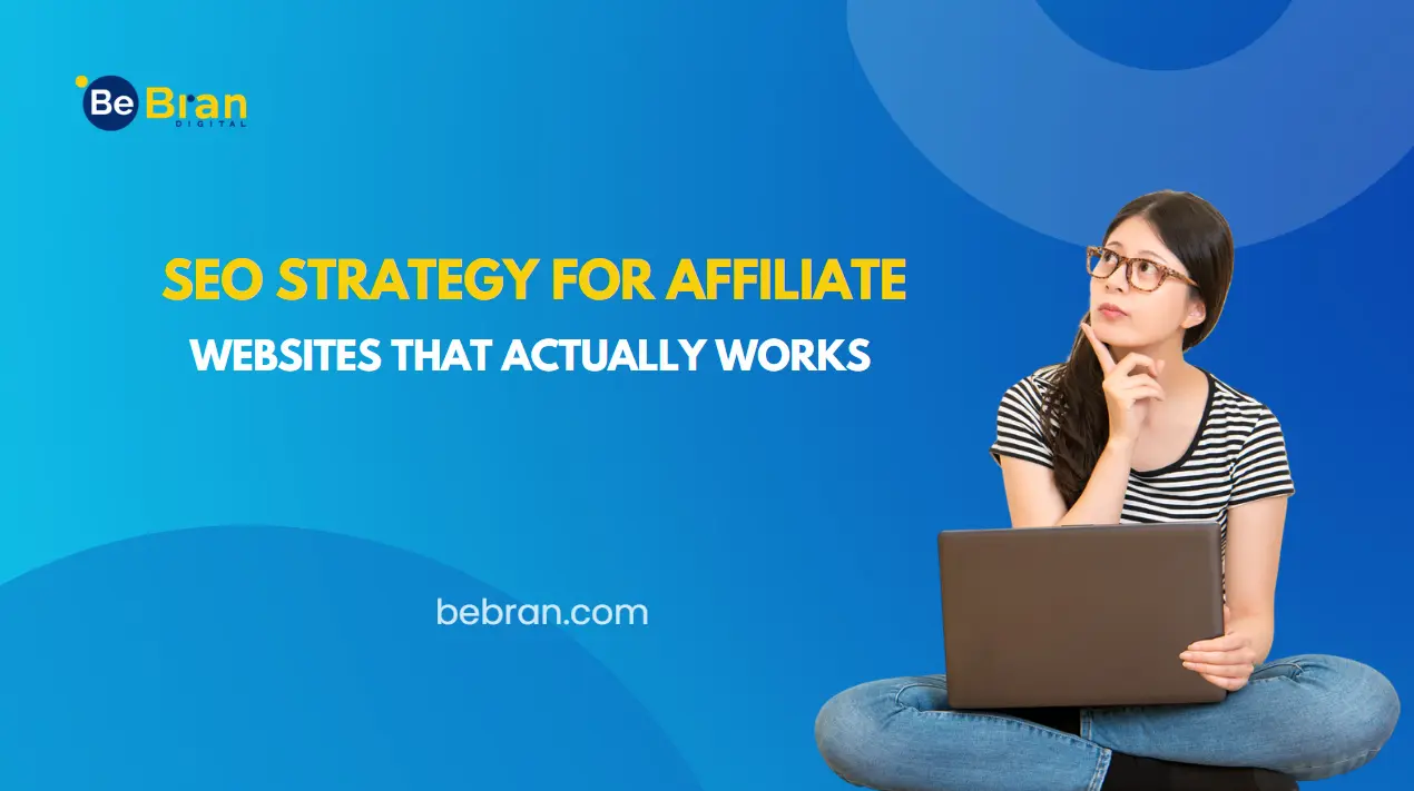 SEO Strategy for Affiliate Websites That Actually Works