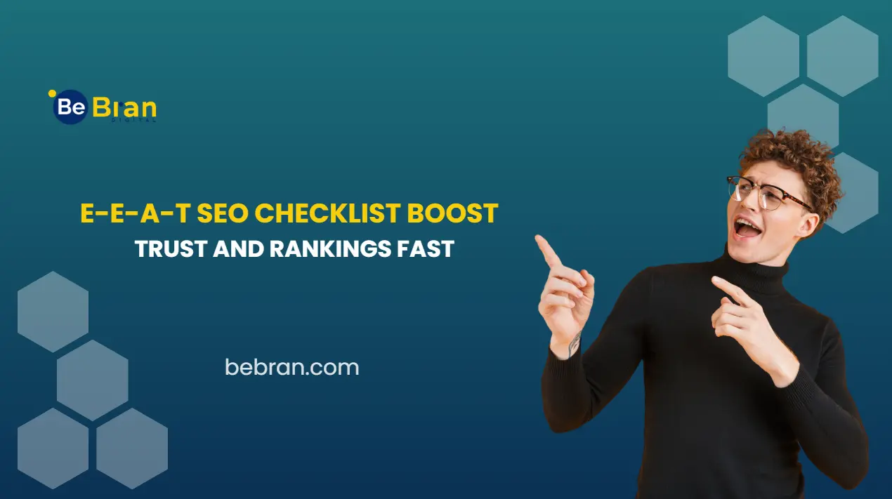 E-E-A-T SEO Checklist Boost Trust and Rankings Fast