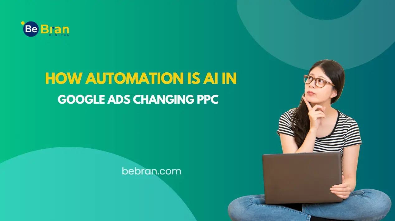 How Automation is AI in Google Ads Changing PPC
