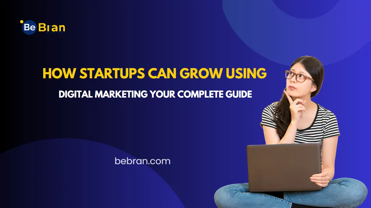 How Startups Can Grow Using Digital Marketing