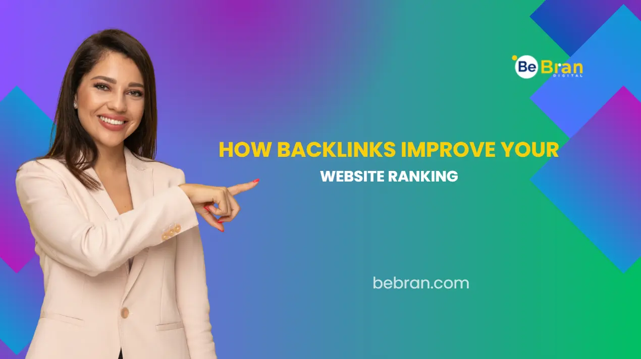 How Backlinks Improve Your Website Ranking