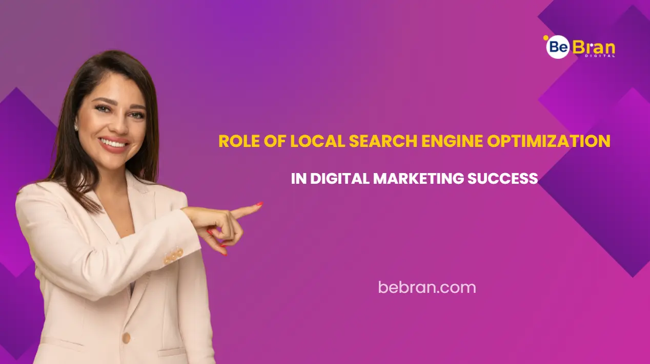The Role of Local Search Engine Optimization in Digital Marketing Success