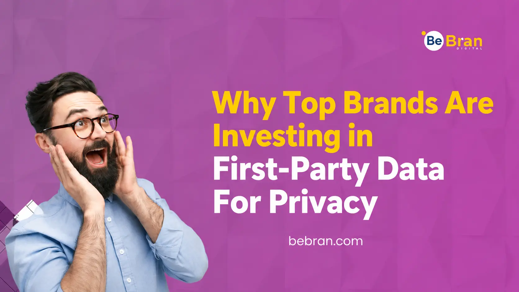 Why Top Brands Are Investing in First-Party Data For Privacy